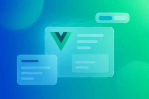 Why Choose Vue.js for High-Performance Web Interfaces